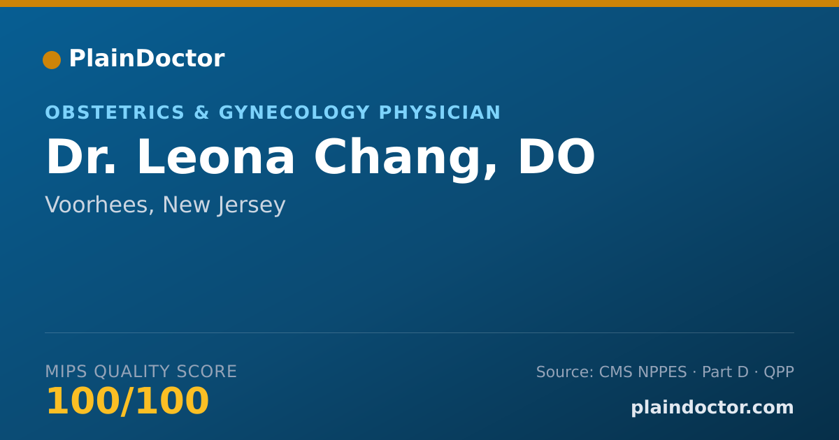 Shareable card for Leona Chang, DO - Obstetrics & Gynecology Physician, Voorhees, NJ
