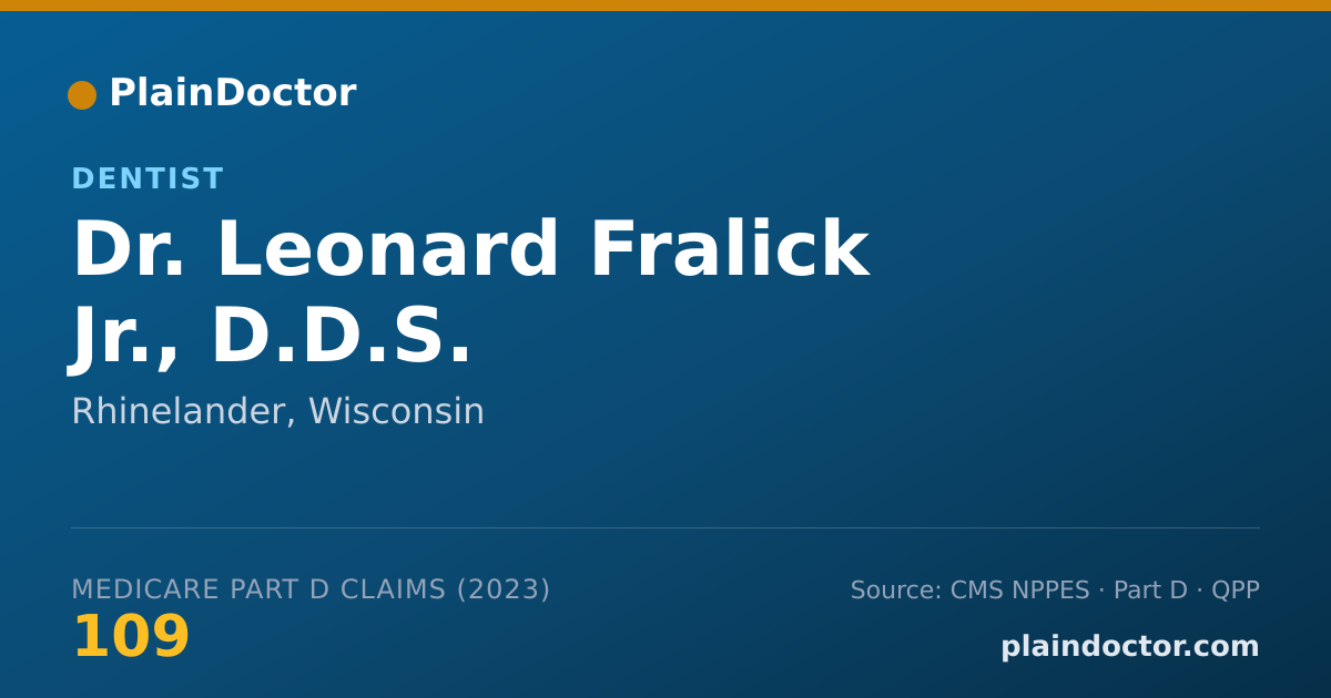 Shareable card for Leonard Fralick Jr., D.D.S. - Dentist, Rhinelander, WI