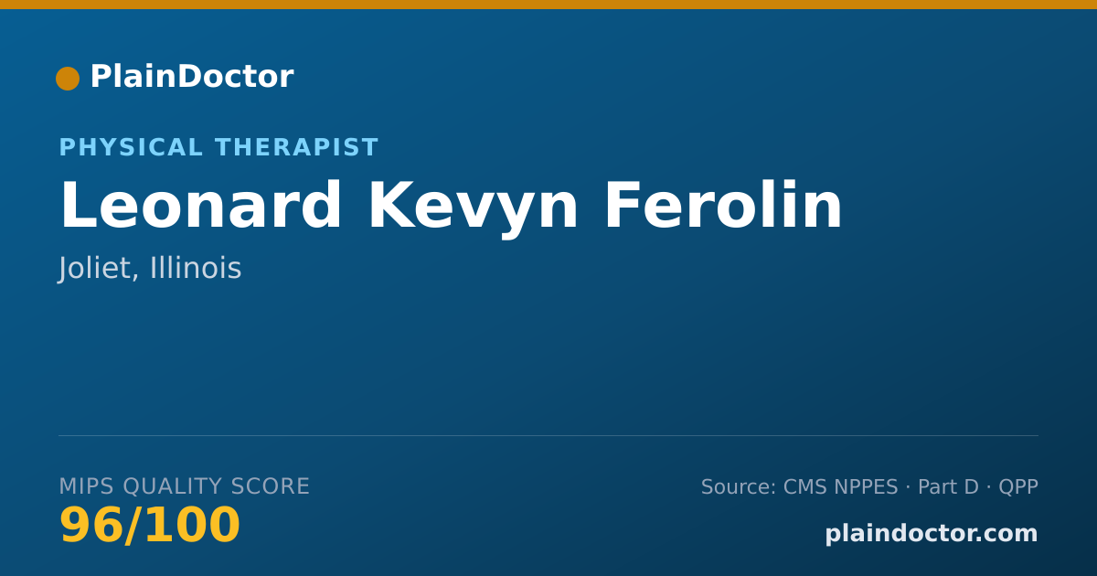 Shareable card for Leonard Kevyn Ferolin - Physical Therapist, Joliet, IL