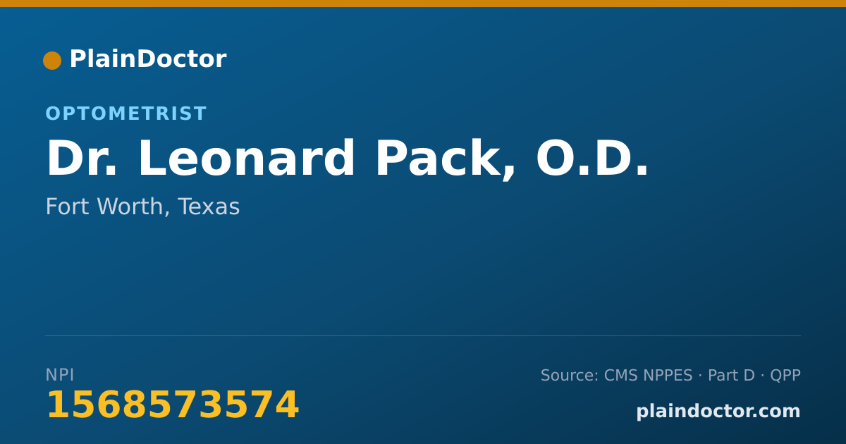 Shareable card for Leonard Pack, O.D. - Optometrist, Fort Worth, TX