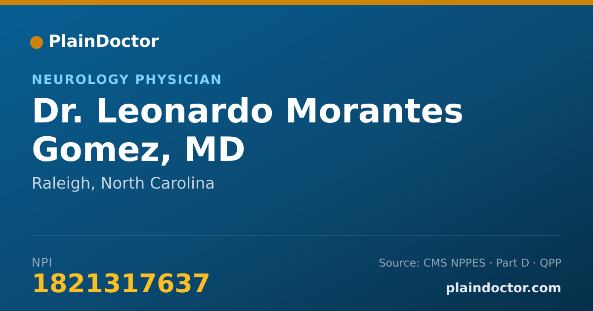 Shareable card for Leonardo Morantes Gomez, MD - Neurology Physician, Raleigh, NC