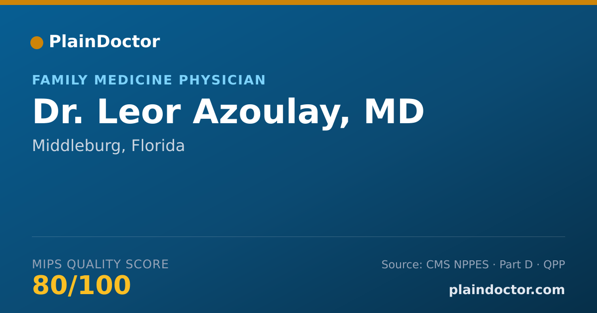 Shareable card for Leor Azoulay, MD - Family Medicine Physician, Middleburg, FL