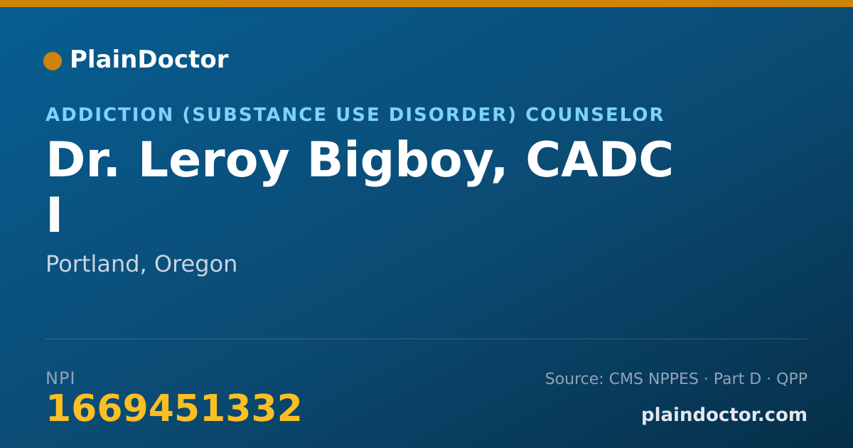 Shareable card for Leroy Bigboy, CADC I - Addiction (Substance Use Disorder) Counselor, Portland, OR
