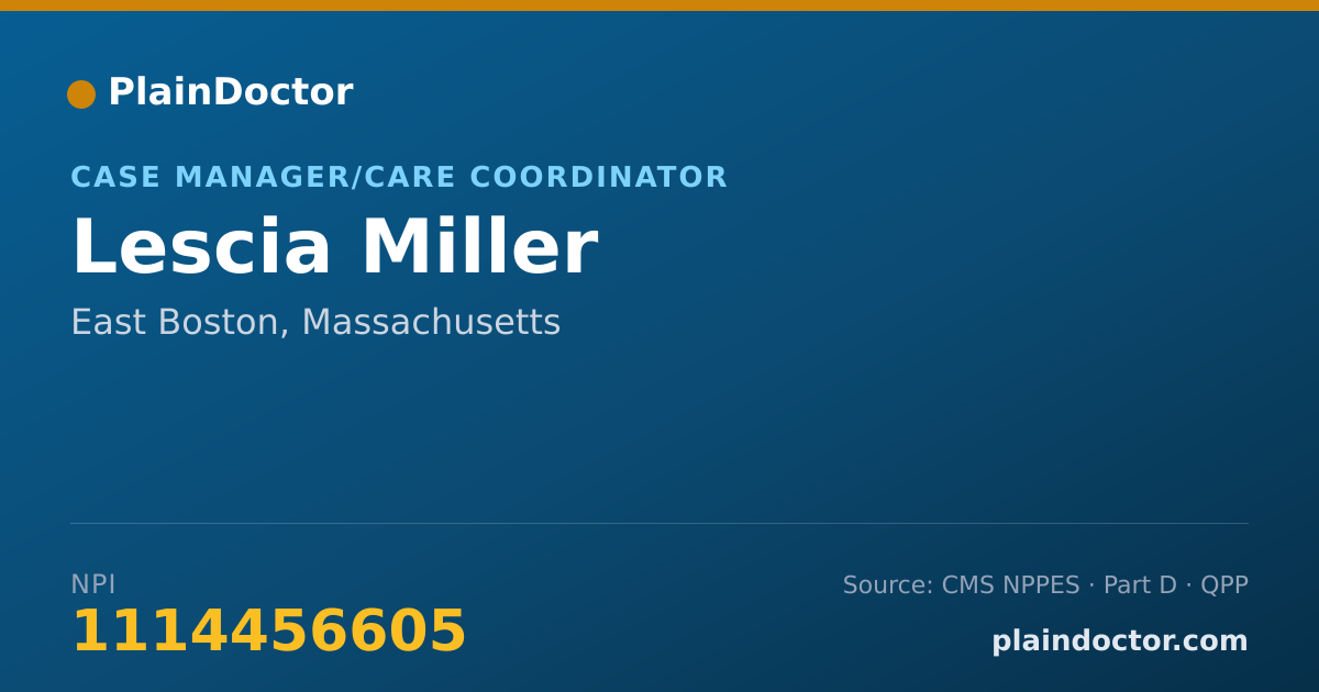 Shareable card for Lescia Miller - Case Manager/Care Coordinator, East Boston, MA