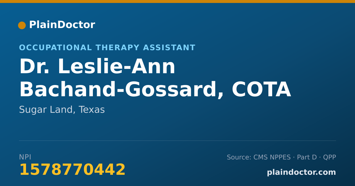 Shareable card for Leslie-Ann Bachand-Gossard, COTA - Occupational Therapy Assistant, Sugar Land, TX