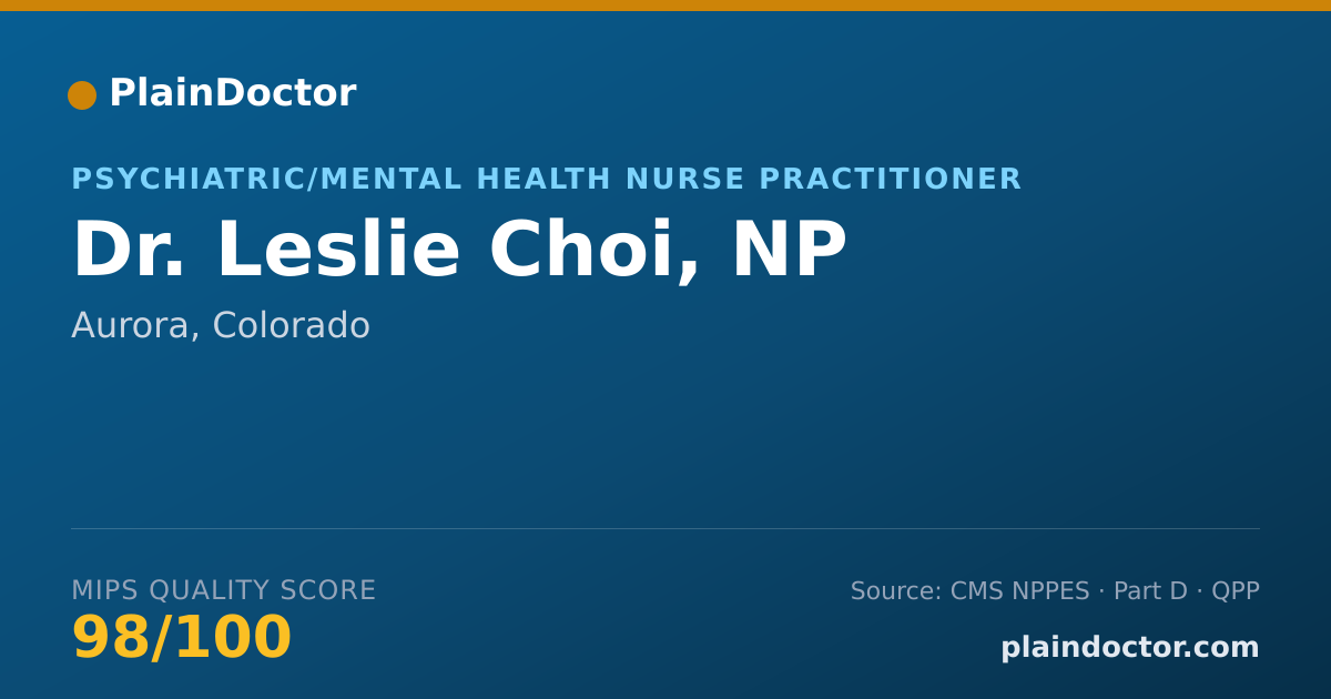 Shareable card for Leslie Choi, NP - Psychiatric/Mental Health Nurse Practitioner, Aurora, CO
