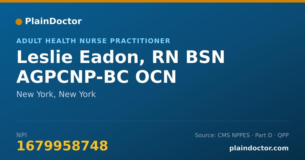 Shareable card for Leslie Eadon, RN BSN AGPCNP-BC OCN - Adult Health Nurse Practitioner, New York, NY