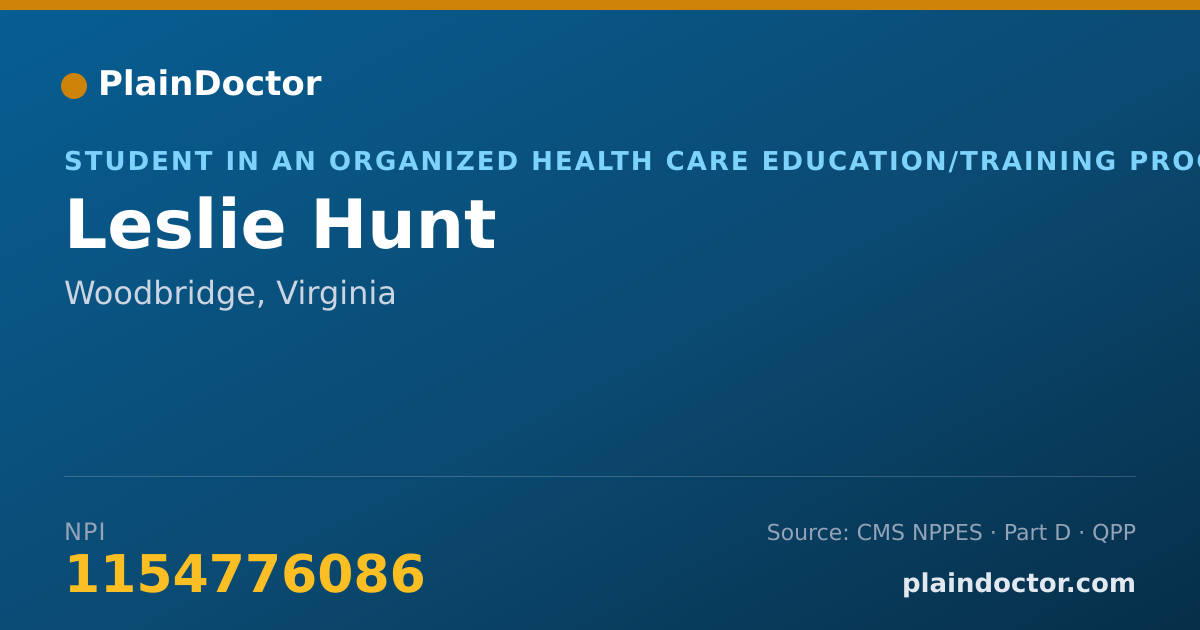 Shareable card for Leslie Hunt - Student in an Organized Health Care Education/Training Program, Woodbridge, VA