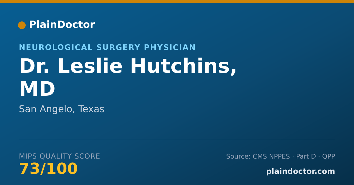 Shareable card for Leslie Hutchins, MD - Neurological Surgery Physician, San Angelo, TX