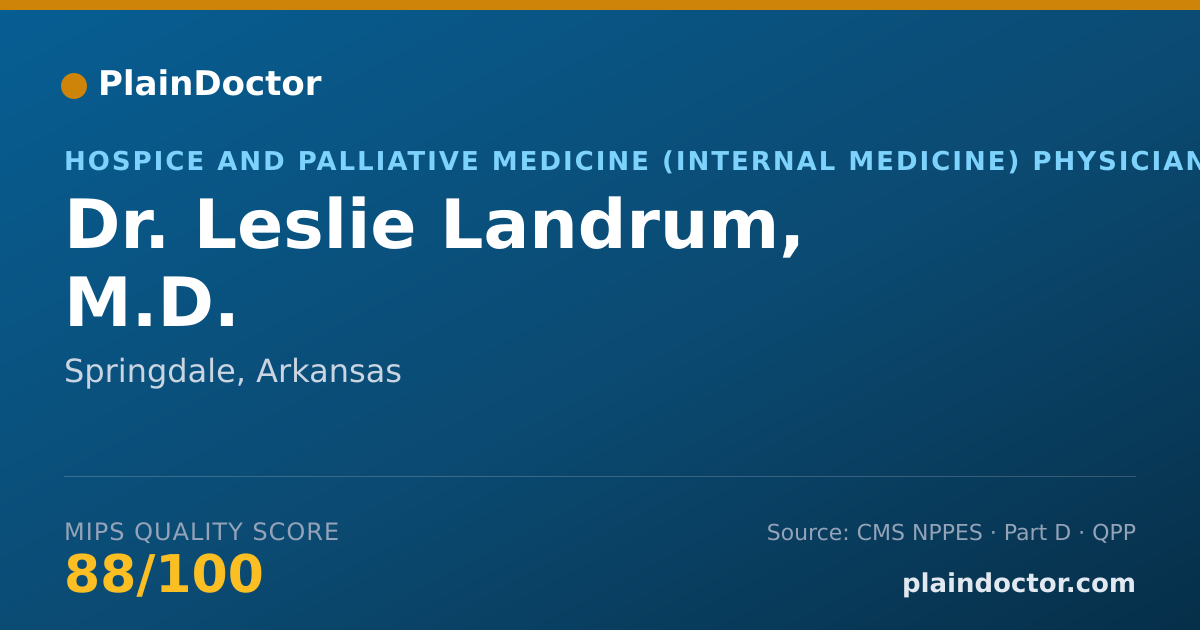 Shareable card for Leslie Landrum, M.D. - Hospice and Palliative Medicine (Internal Medicine) Physician, Springdale, AR