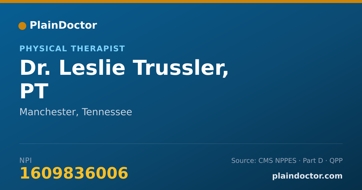 Shareable card for Leslie Trussler, PT - Physical Therapist, Manchester, TN