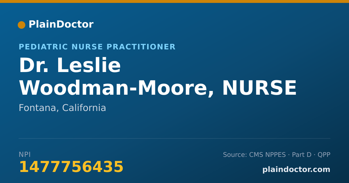 Shareable card for Leslie Woodman-Moore, NURSE PRACTITIONER - Pediatric Nurse Practitioner, Fontana, CA