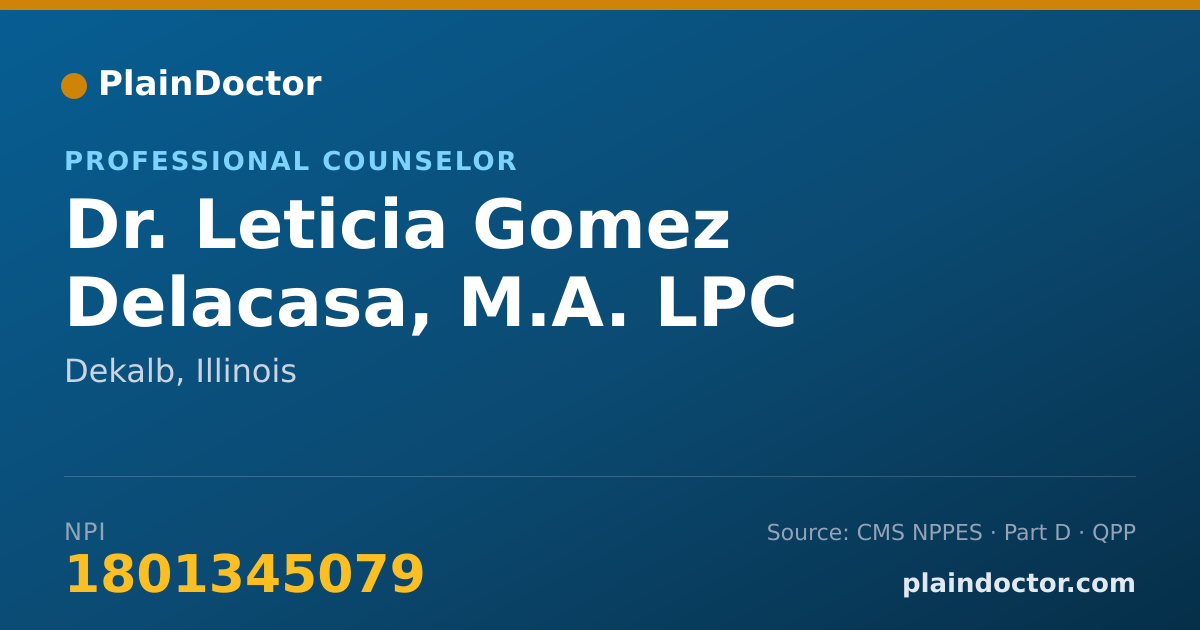 Shareable card for Leticia Gomez Delacasa, M.A. LPC - Professional Counselor, Dekalb, IL