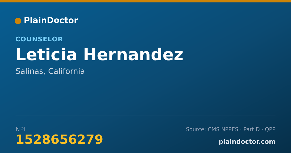 Shareable card for Leticia Hernandez - Counselor, Salinas, CA