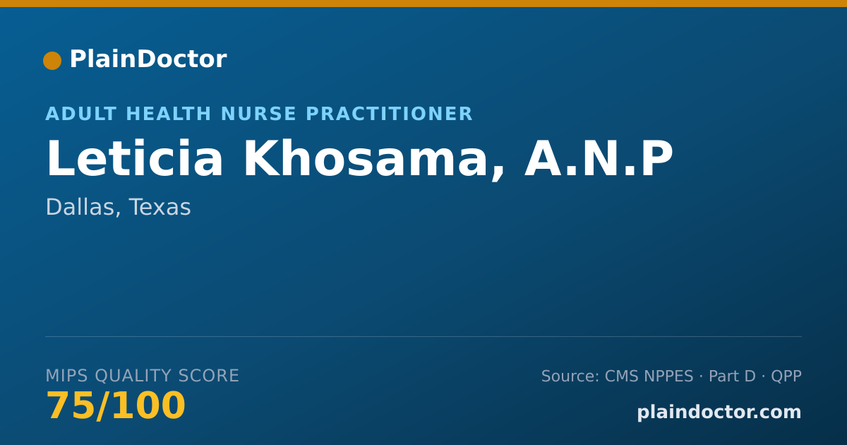 Shareable card for Leticia Khosama, A.N.P - Adult Health Nurse Practitioner, Dallas, TX