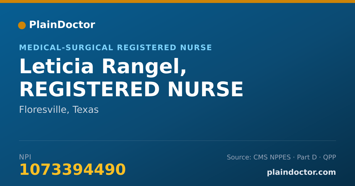 Shareable card for Leticia Rangel, REGISTERED NURSE - Medical-Surgical Registered Nurse, Floresville, TX