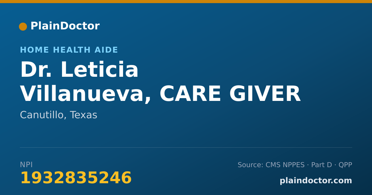 Shareable card for Leticia Villanueva, CARE GIVER - Home Health Aide, Canutillo, TX