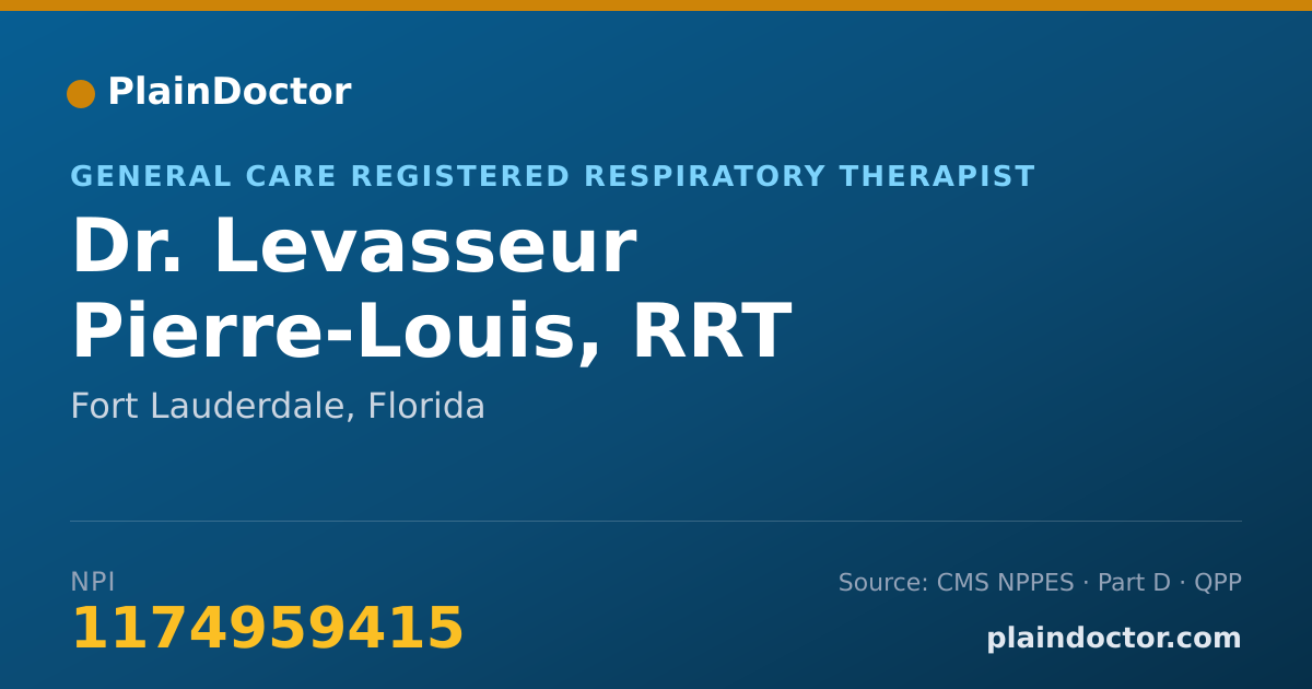 Shareable card for Levasseur Pierre-Louis, RRT - General Care Registered Respiratory Therapist, Fort Lauderdale, FL