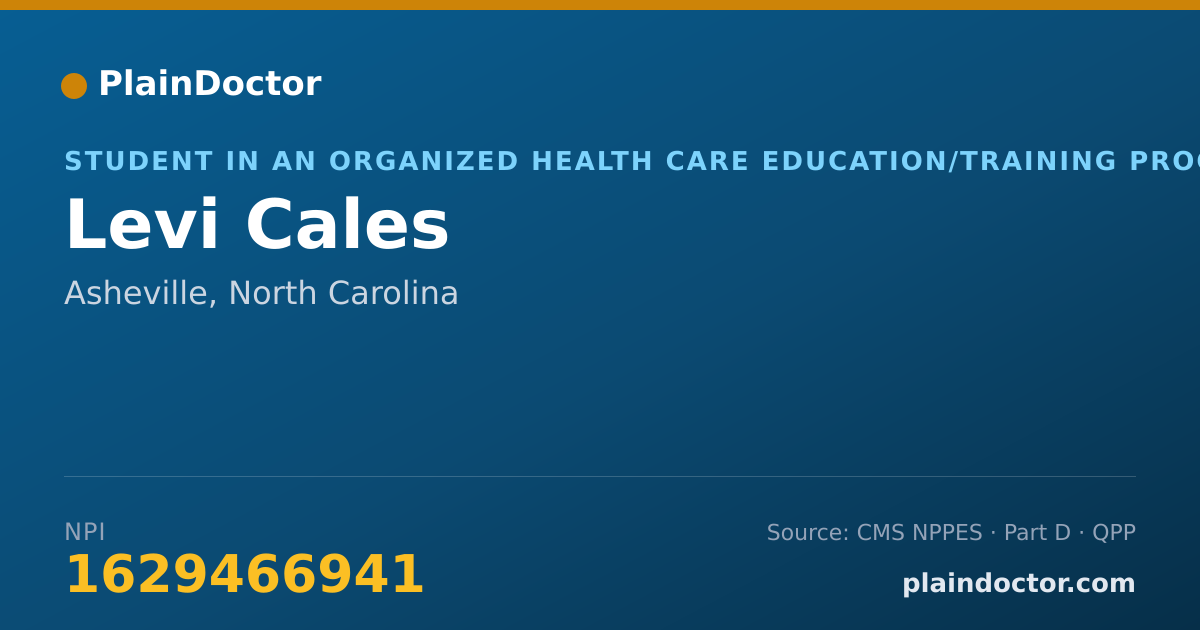 Shareable card for Levi Cales - Student in an Organized Health Care Education/Training Program, Asheville, NC