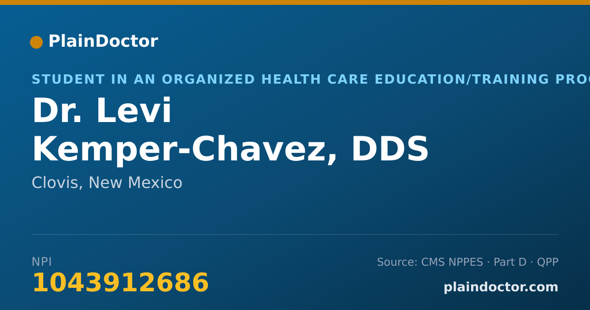 Shareable card for Levi Kemper-Chavez, DDS - Student in an Organized Health Care Education/Training Program, Clovis, NM