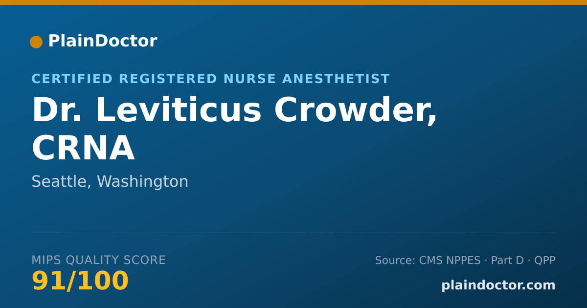 Shareable card for Leviticus Crowder, CRNA - Certified Registered Nurse Anesthetist, Seattle, WA