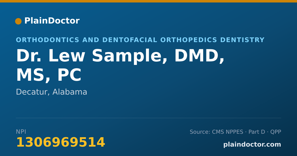 Shareable card for Lew Sample, DMD, MS, PC - Orthodontics and Dentofacial Orthopedics Dentistry, Decatur, AL