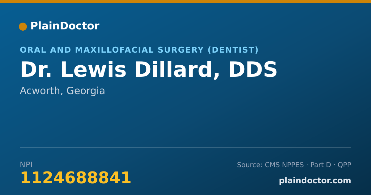 Shareable card for Lewis Dillard, DDS - Oral and Maxillofacial Surgery (Dentist), Acworth, GA