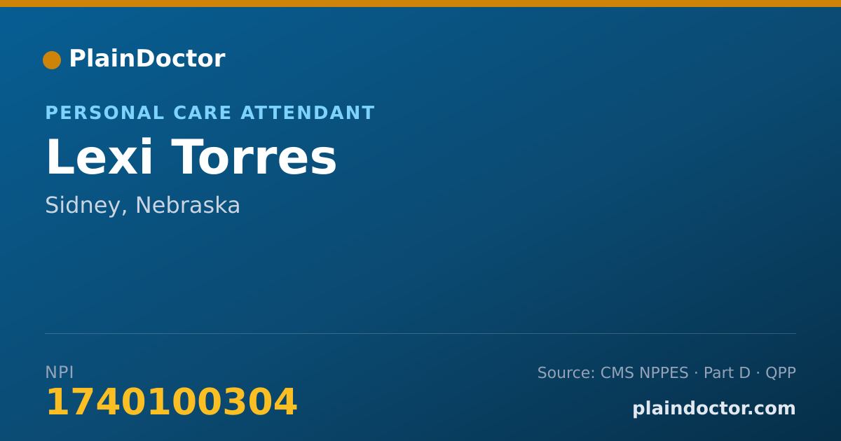 Shareable card for Lexi Torres - Personal Care Attendant, Sidney, NE