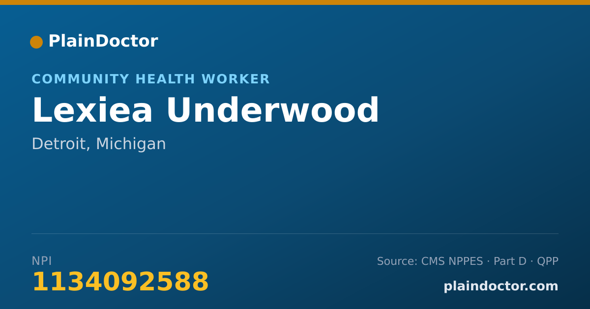 Shareable card for Lexiea Underwood - Community Health Worker, Detroit, MI
