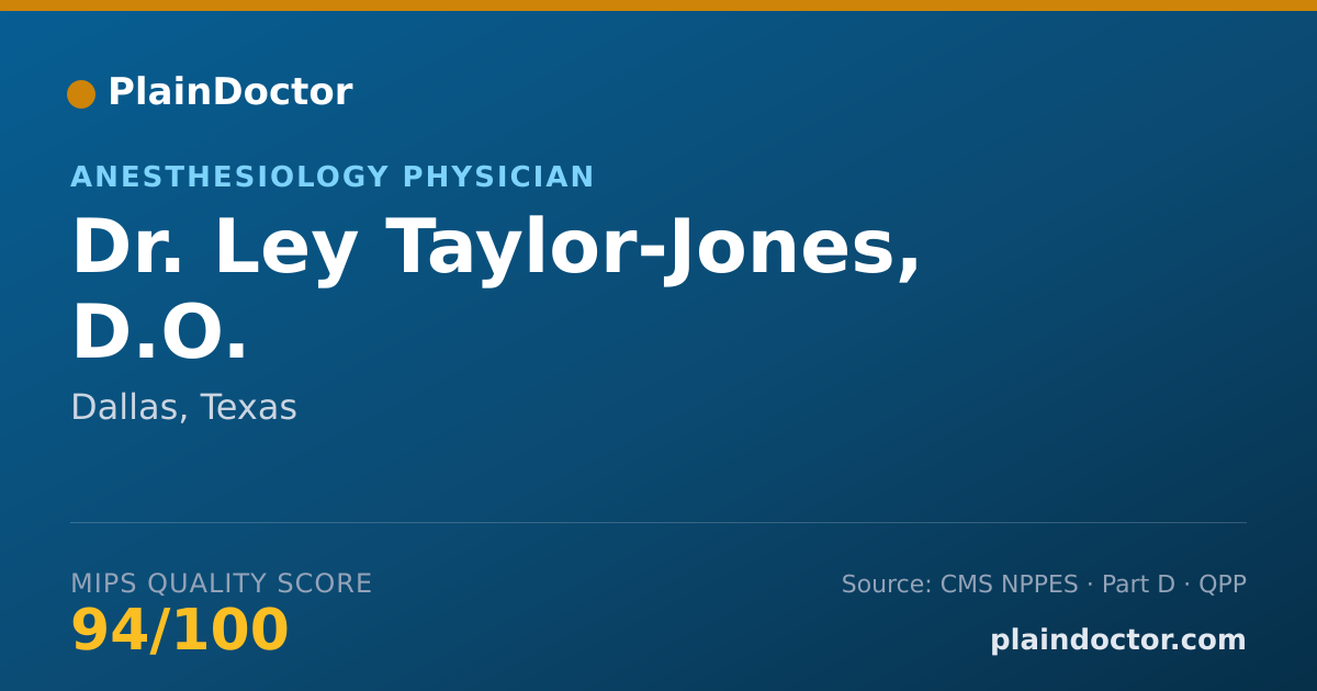 Shareable card for Ley Taylor-Jones, D.O. - Anesthesiology Physician, Dallas, TX