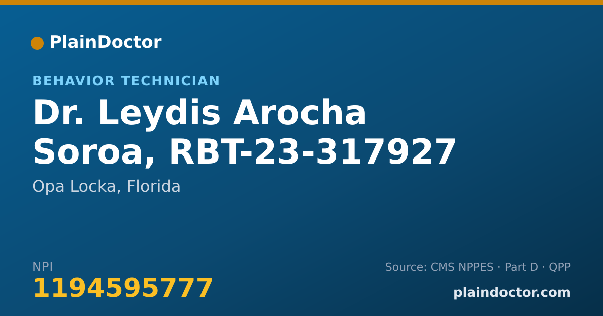 Shareable card for Leydis Arocha Soroa, RBT-23-317927 - Behavior Technician, Opa Locka, FL