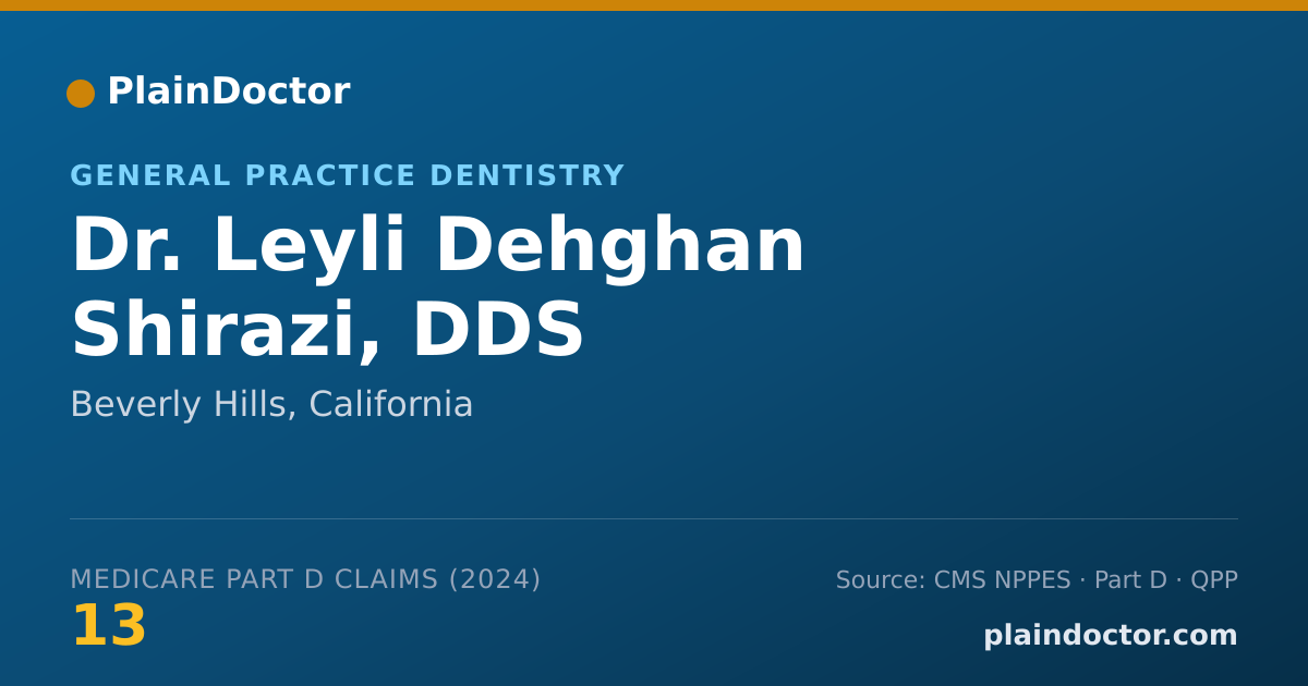 Shareable card for Leyli Dehghan Shirazi, DDS - General Practice Dentistry, Beverly Hills, CA