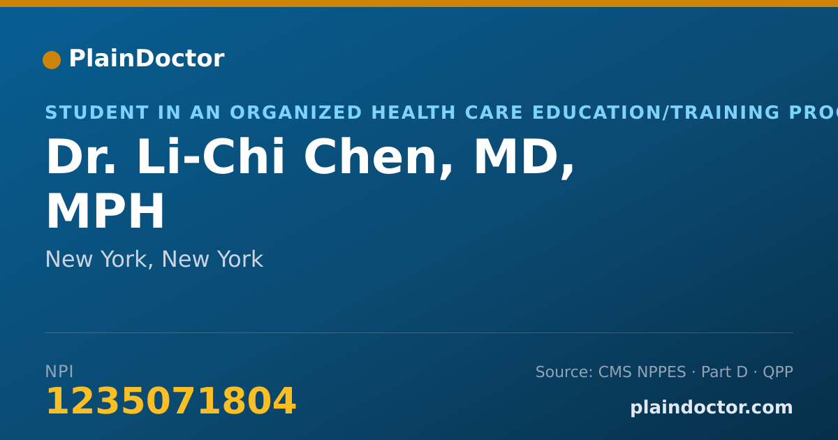 Shareable card for Li-Chi Chen, MD, MPH - Student in an Organized Health Care Education/Training Program, New York, NY