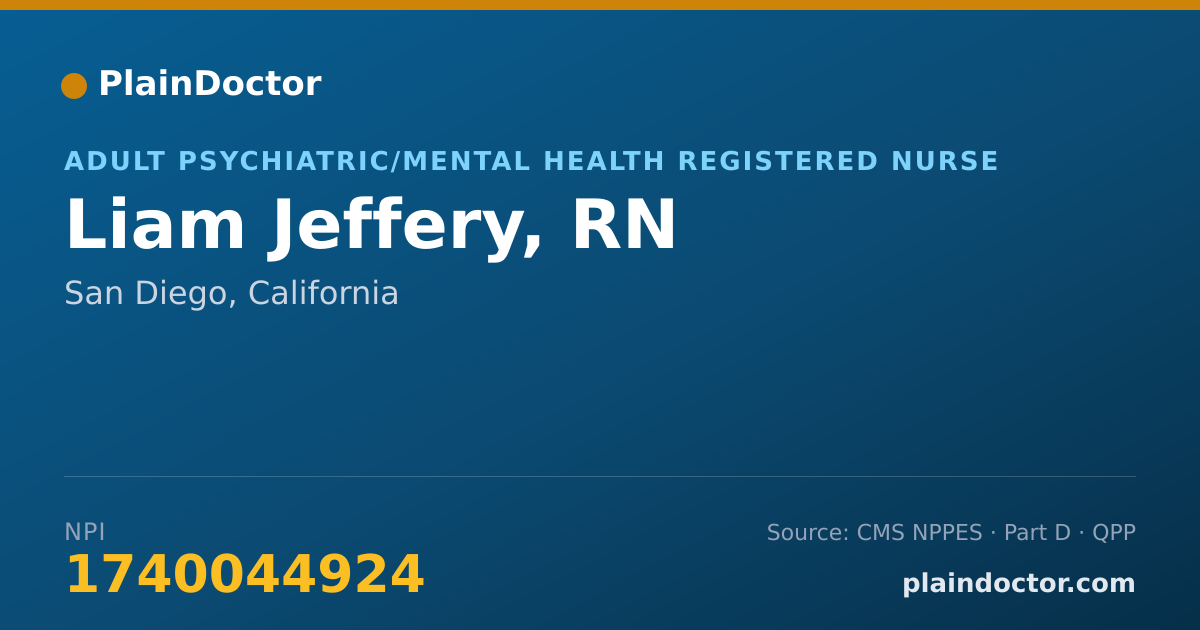 Shareable card for Liam Jeffery, RN - Adult Psychiatric/Mental Health Registered Nurse, San Diego, CA
