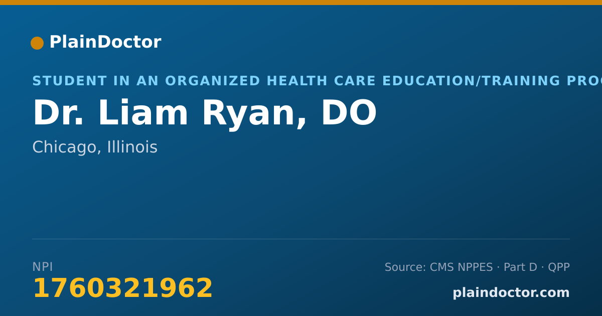 Shareable card for Liam Ryan, DO - Student in an Organized Health Care Education/Training Program, Chicago, IL