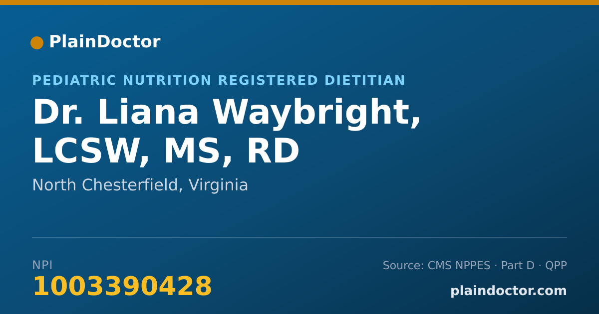 Shareable card for Liana Waybright, LCSW, MS, RD - Pediatric Nutrition Registered Dietitian, North Chesterfield, VA