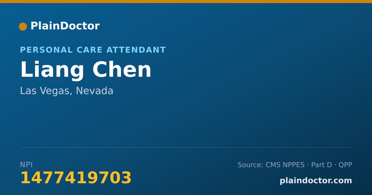 Shareable card for Liang Chen - Personal Care Attendant, Las Vegas, NV