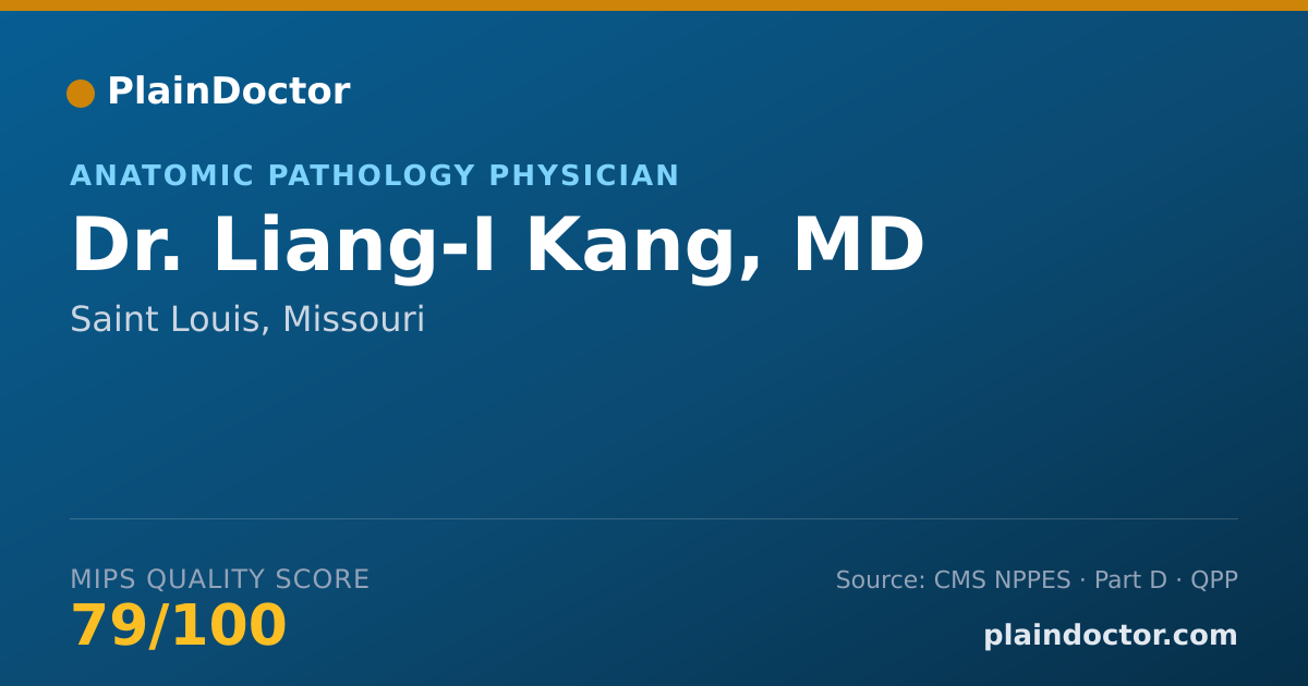 Shareable card for Liang-I Kang, MD - Anatomic Pathology Physician, Saint Louis, MO