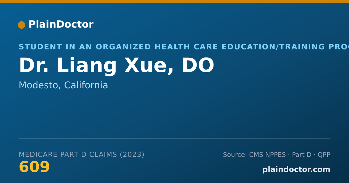 Shareable card for Liang Xue, DO - Student in an Organized Health Care Education/Training Program, Modesto, CA