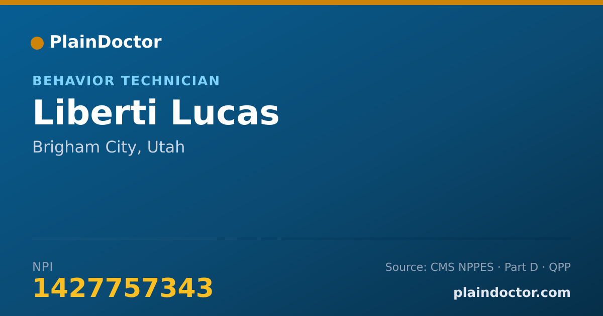 Shareable card for Liberti Lucas - Behavior Technician, Brigham City, UT