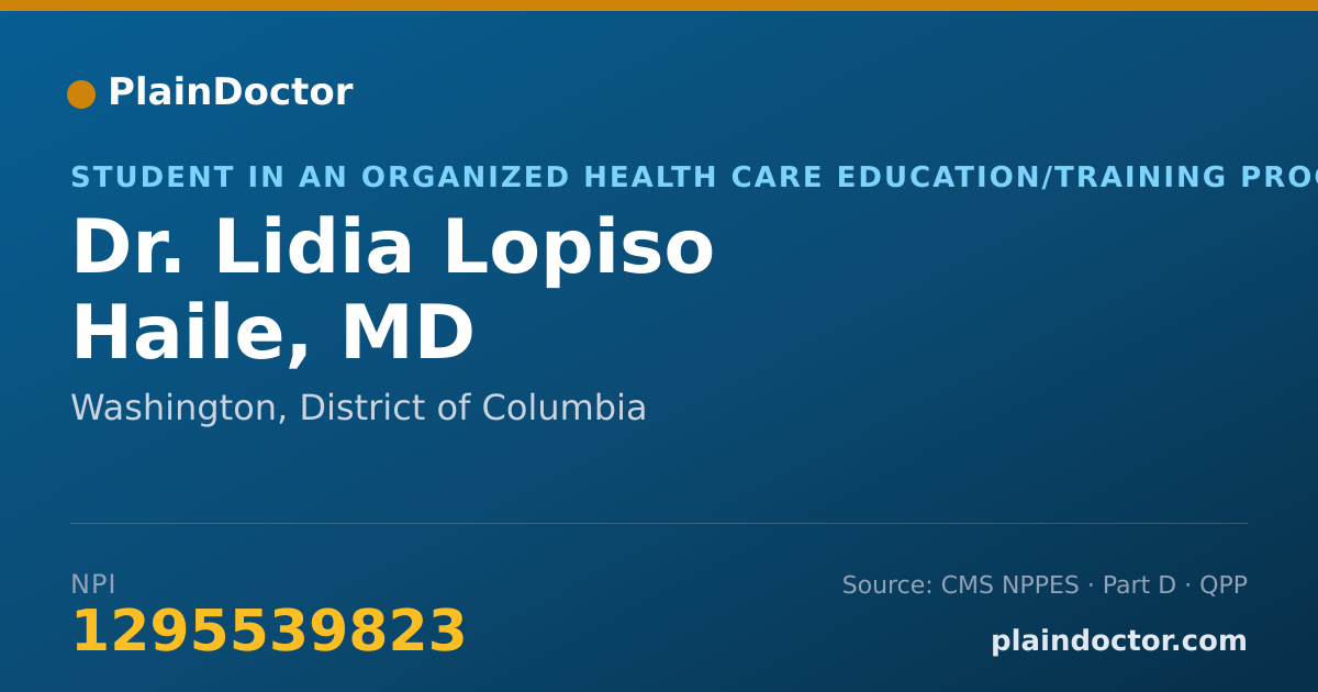 Shareable card for Lidia Lopiso Haile, MD - Student in an Organized Health Care Education/Training Program, Washington, DC