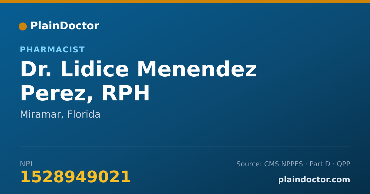 Shareable card for Lidice Menendez Perez, RPH - Pharmacist, Miramar, FL