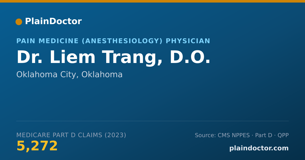 Shareable card for Liem Trang, D.O. - Pain Medicine (Anesthesiology) Physician, Oklahoma City, OK