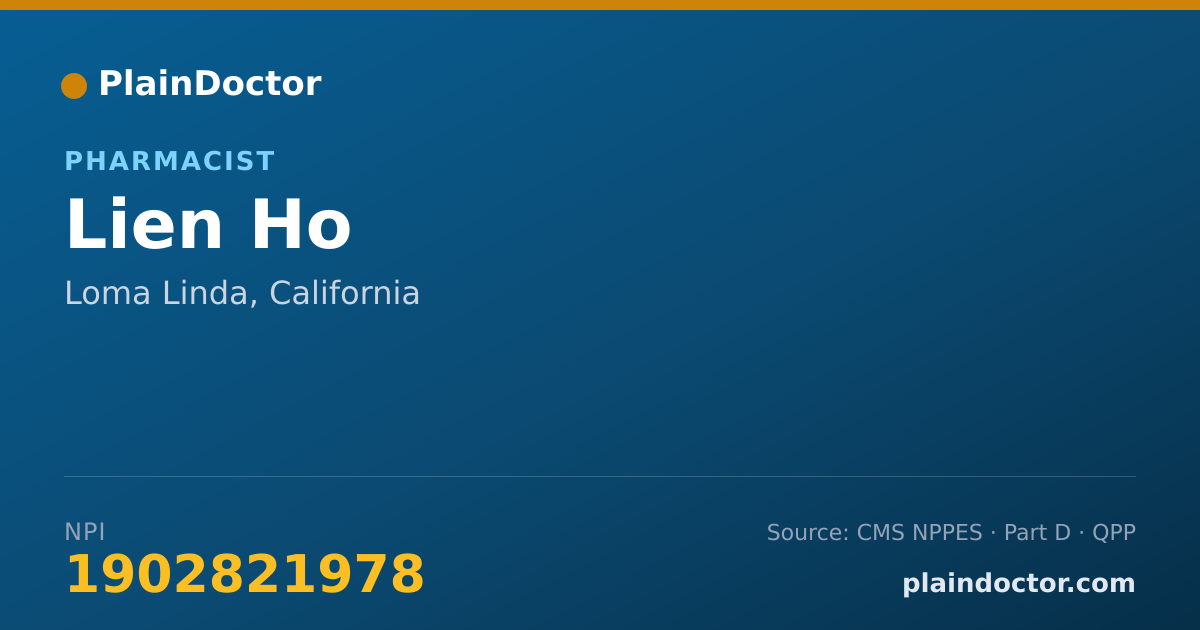 Shareable card for Lien Ho - Pharmacist, Loma Linda, CA