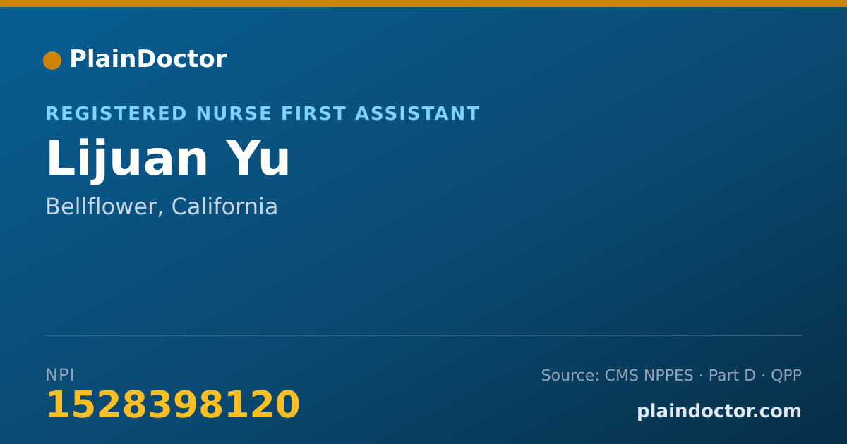 Shareable card for Lijuan Yu - Registered Nurse First Assistant, Bellflower, CA