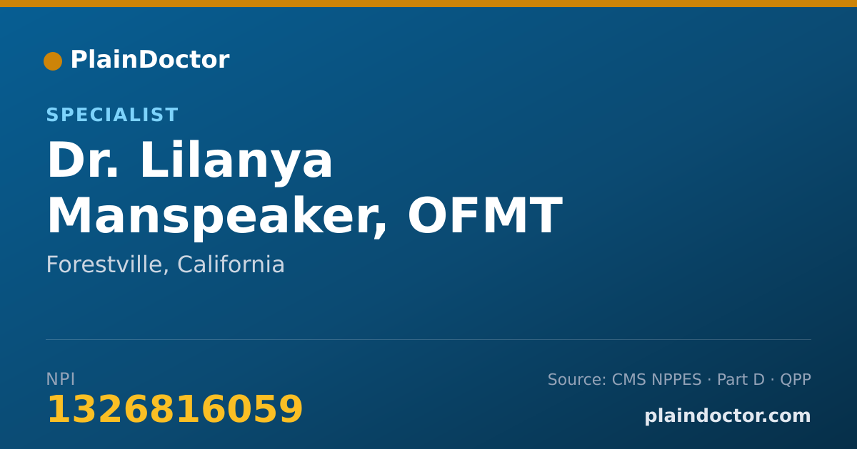 Shareable card for Lilanya Manspeaker, OFMT - Specialist, Forestville, CA