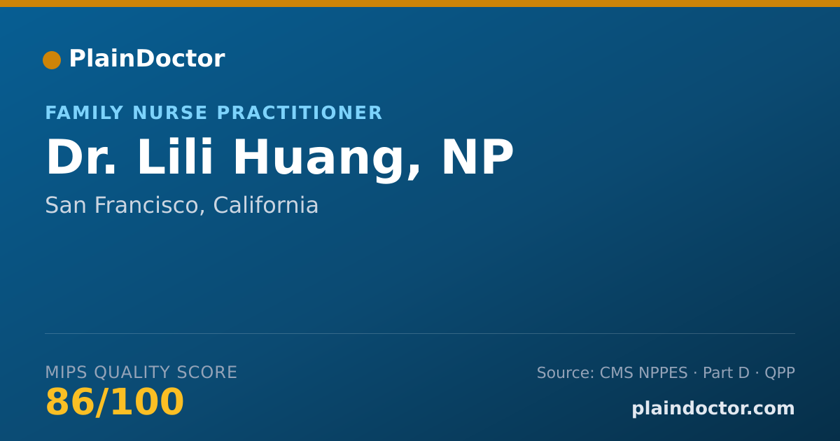 Shareable card for Lili Huang, NP - Family Nurse Practitioner, San Francisco, CA