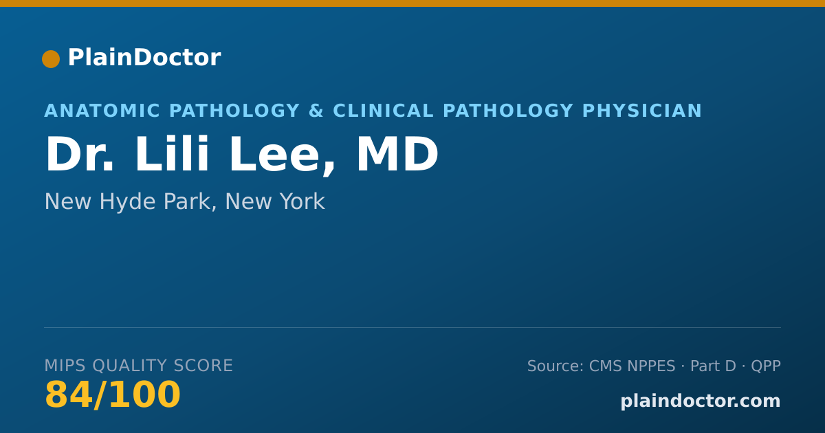 Shareable card for Lili Lee, MD - Anatomic Pathology & Clinical Pathology Physician, New Hyde Park, NY