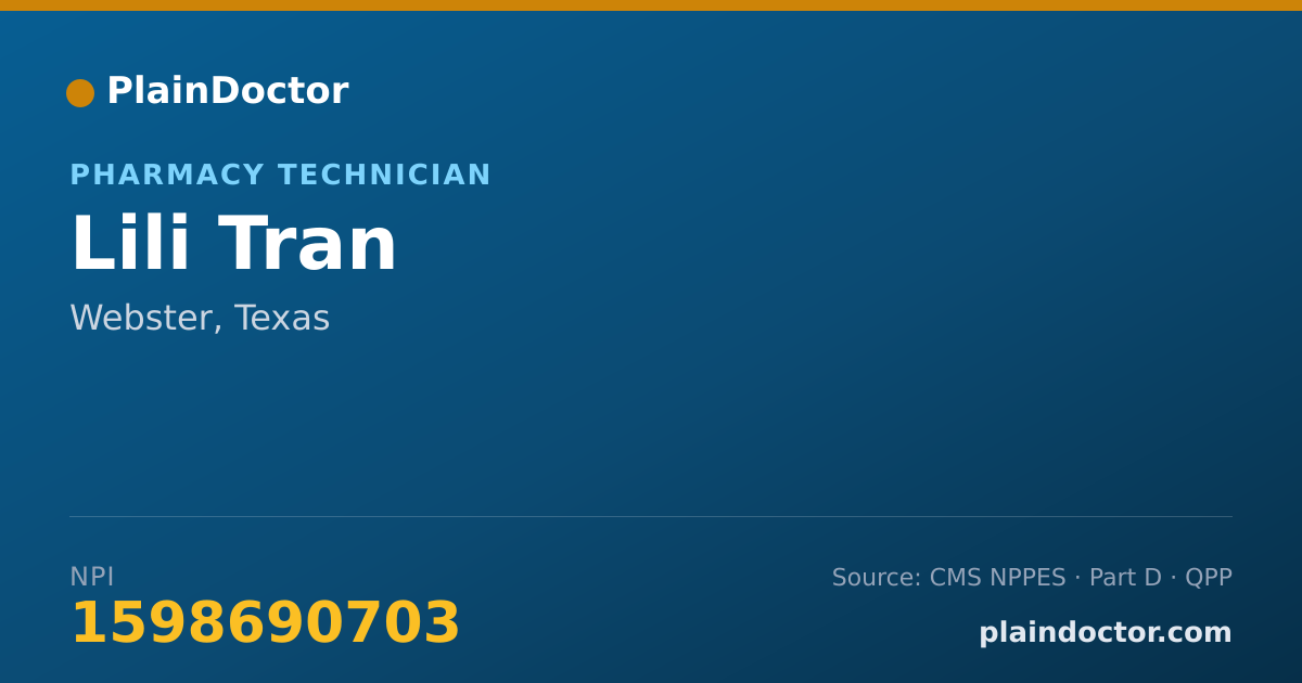 Shareable card for Lili Tran - Pharmacy Technician, Webster, TX