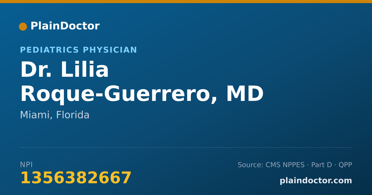 Shareable card for Lilia Roque-Guerrero, MD - Pediatrics Physician, Miami, FL